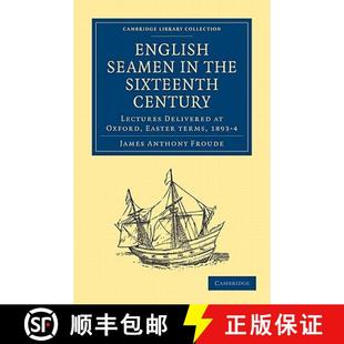 the Easter Sixteenth English Terms Oxford Century 1893... Delivered Seamen 4周达 9781108026666 Lectures