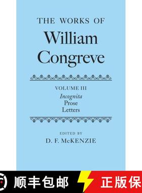 【3-4周达】The Works of William Congreve: Volume III [9780199297467]