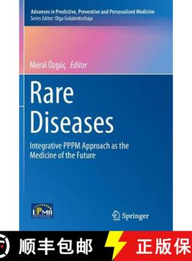 【3-4周达】Rare Diseases : Integrative PPPM Approach as the Medicine of the Future [9789402408027]