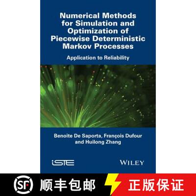 【3-4周达】Numerical Methods For Simulation And Optimization Of Piecewise Deterministic Markov Proces... [9781848218390]