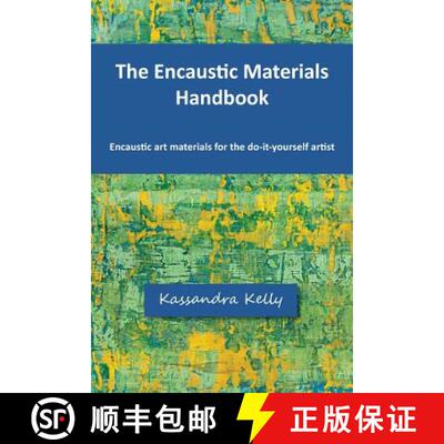 【3-4周达】The Encaustic Materials Handbook [9780989343510]