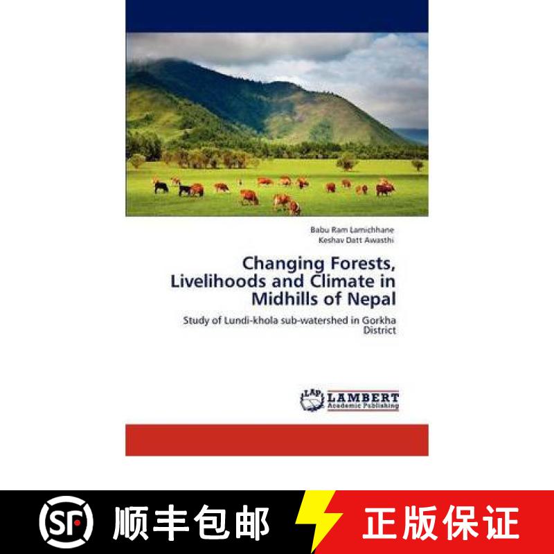 预订 Changing Forests, Livelihoods and Climate in Midhills of Nepal [9783845437064]