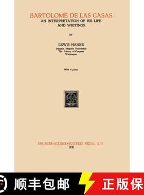 【3-4周达】Bartolomé de Las Casas: An Interpretation of His Life and Writings [9789401758390]