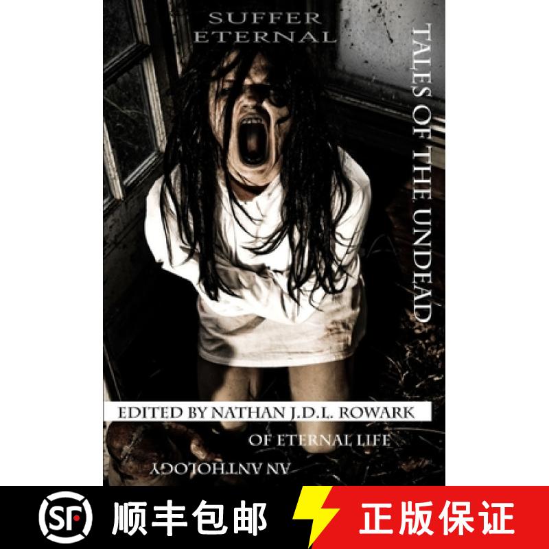 【2-3周达】Tales of the Undead - Suffer Eternal Anthology [9781291353013]