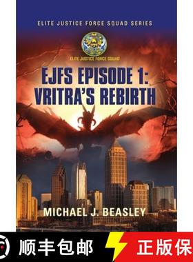 预订 EJFS Episode 1: Vritra's Rebirth (Elite Justice Force Squad Series) [9781647191481]