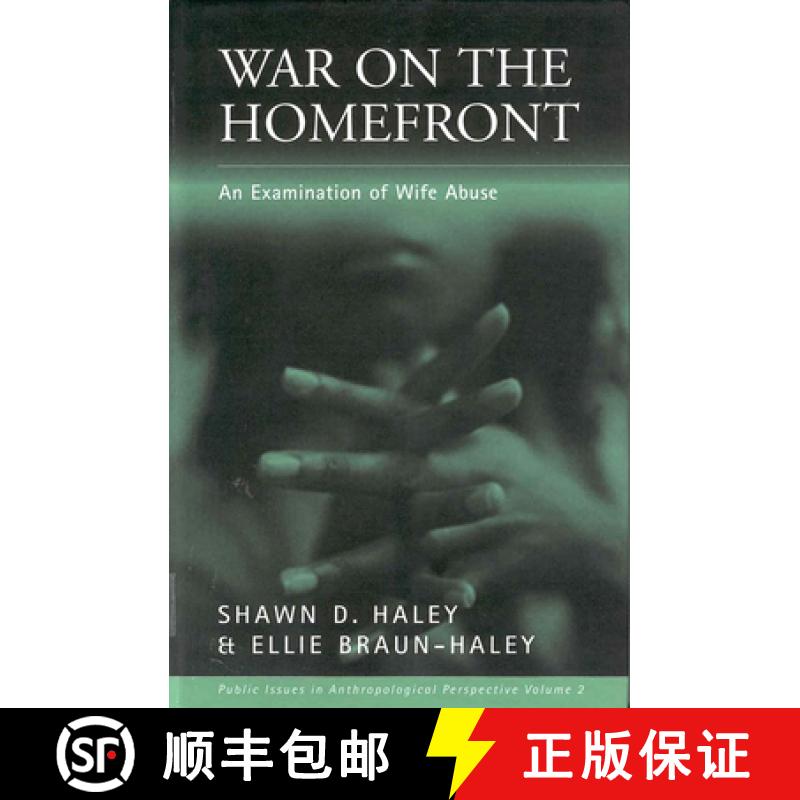 【3-4周达】War on the Homefront: An Examination of Wife Abuse [9781571813237]