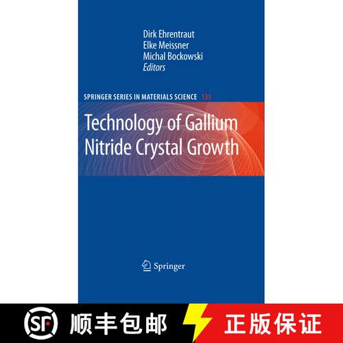 【3-4周达】Technology of Gallium Nitride Crystal Growth [9783642263897]