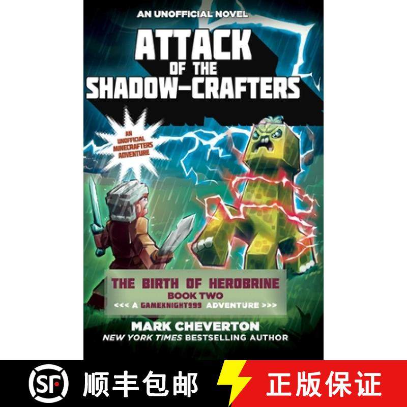 【3-4周达】Attack of the Shadow-Crafters: The Birth of Herobrine Book Two: A Gameknight999 Adventure:... [9781510709959]