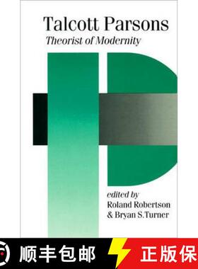 【3-4周达】Talcott Parsons: Theorist of Modernity [9780803985148]