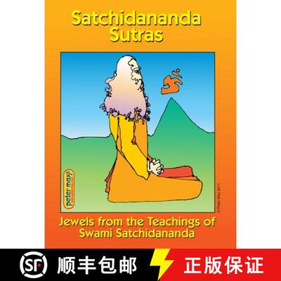 【3-4周达】Satchidananda Sutras: Jewels from the Teachings of Sri Swami Satchidananda [9780932040534]