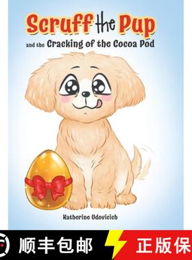 【3-4周达】Scruff the Pup and the Cracking of the Cocoa Pod [9780228863755]