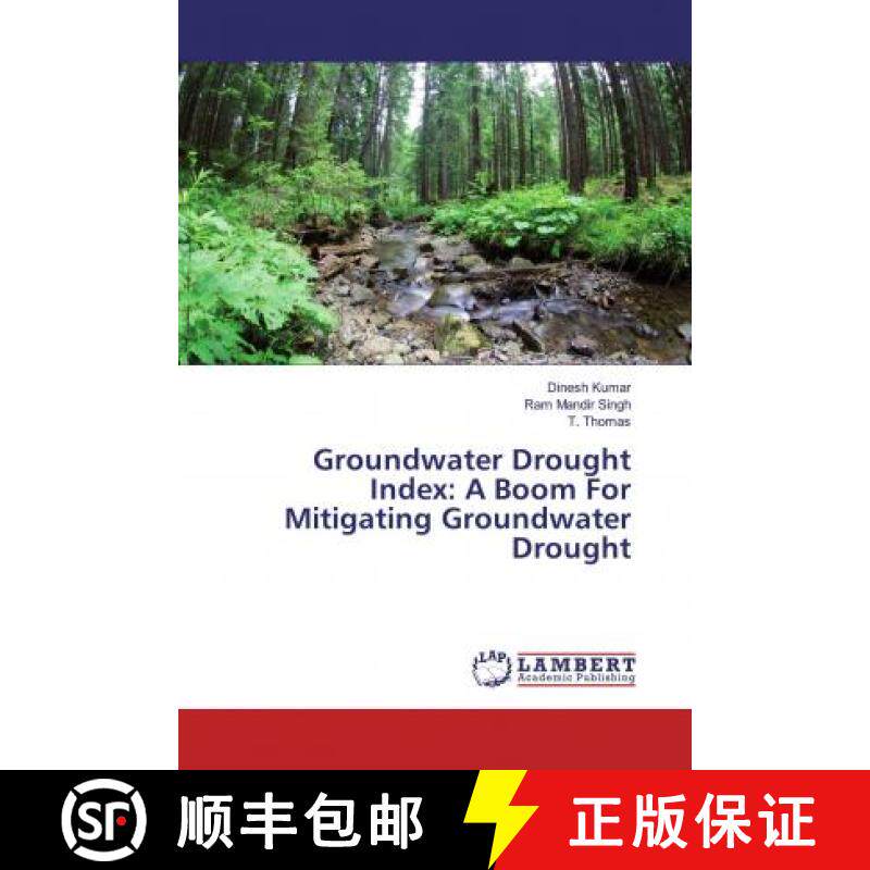 预订 Groundwater Drought Index: A Boom For Mitigating Groundwater Drought [9786200298676]