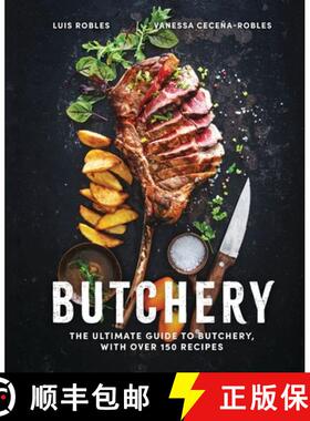 【3-4周达】Butchery: The Ultimate Guide to Butchery and Over 100 Recipes [9781646434091]