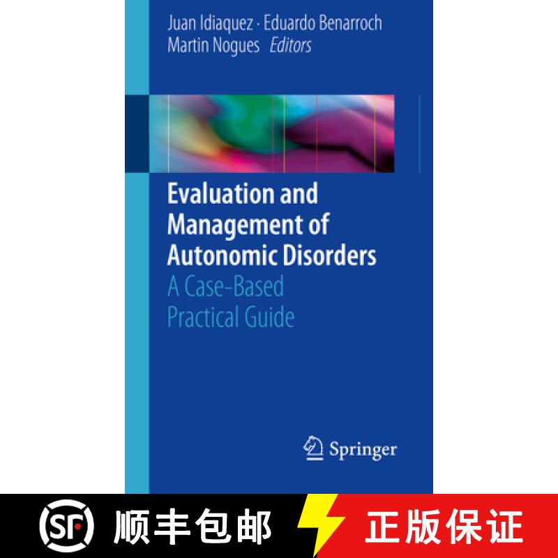 【3-4周达】Evaluation and Management of Autonomic Disorders: A Case-Based Practical Guide [9783319722504]