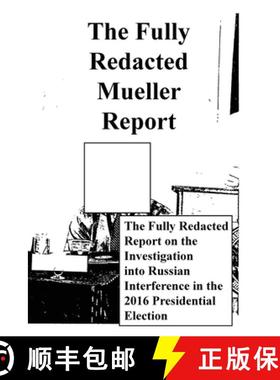 【3-4周达】The Fully Redacted Mueller Report [9780578839011]