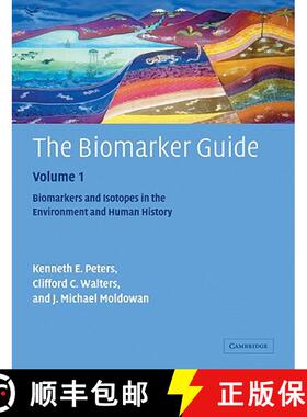 【3-4周达】Biomarker Guide: Volume 1, Biomarkers and Isotopes in the Environment and Human History: -... [9780521786973]