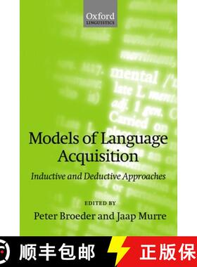 【3-4周达】Models of Language Acquisition (Inductive and Deductive Approaches) [9780199256686]