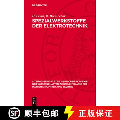 【3-4周达】精装 Spezialwerkstoffe Der Elektrotechnik: Werkstoffe Für Die Elektrotechnik; [Erweiterte... [9783112727249]