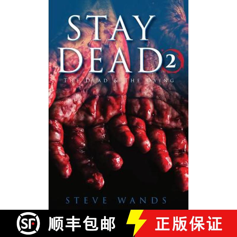 【3-4周达】Stay Dead 2: The Dead & The Dying [9780615803197]