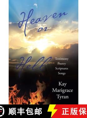 【3-4周达】Heaven or Hell: Testimony Poetry Scriptures Songs [9781973696650]