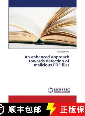 预订 An enhanced approach towards detection of malicious PDF files [9783330030015]