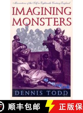 【3-4周达】Imagining Monsters – Miscreations of the Self in Eighteenth–Century England: Miscreation... [9780226805566]