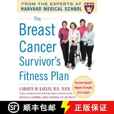 【3-4周达】The Breast Cancer Survivor's Fitness Plan: A Doctor-Approved Workout Plan for a Strong Bod... [9780071465786]