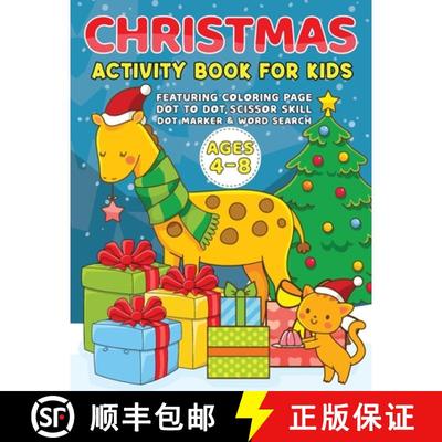 【3-4周达】Christmas Activity Book for Kids : Coloring Pages, How to Draw, Word Search, Dot Marker, M... [9787320029959]