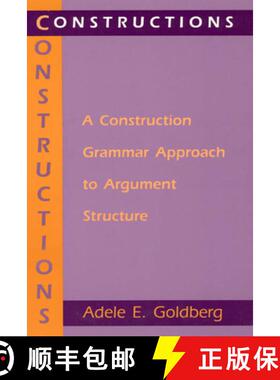 【3-4周达】Constructions – A Construction Grammar Approach to Argument Structure: Construction Gramm... [9780226300863]