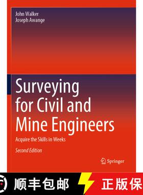 【3-4周达】Surveying for Civil and Mine Engineers : Acquire the Skills in Weeks (Second Edition 2020)... [9783030458058]