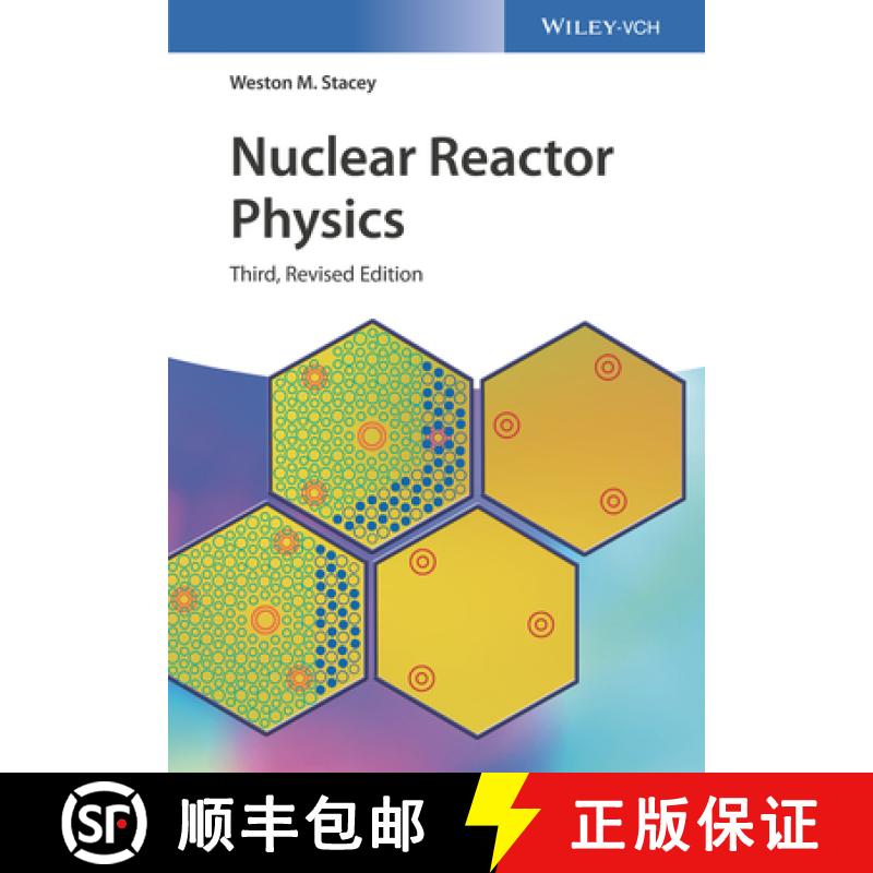 【2-3周达】Nuclear Reactor Physics 3E [Wiley物理和天文] [9783527413669]