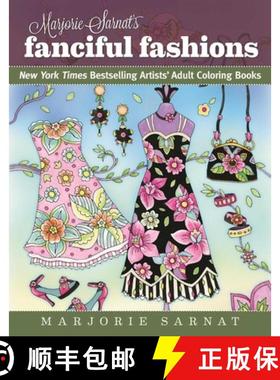 【3-4周达】Marjorie Sarnat's Fanciful Fashions: New York Times Bestselling Artists' Adult Coloring Books [9781510712560]