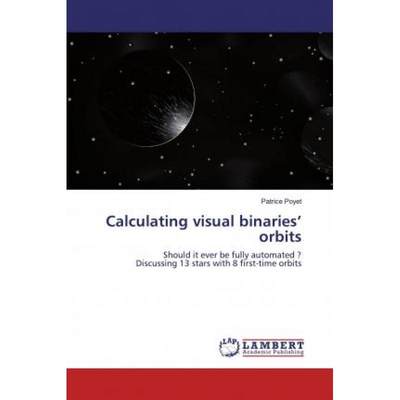 【4周达】Calculating visual binaries’ orbits [9786202198028]