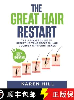 【3-4周达】The Great Hair Restart: The Ultimate Guide to Resetting Your Natural Hair Journey with Con... [9781961475137]