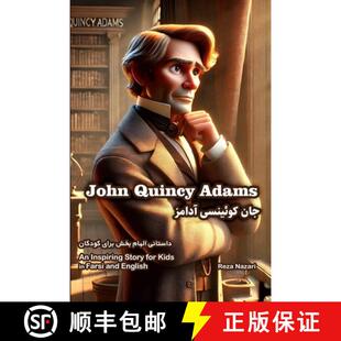 Adams Inspiring Story John 9798894446448 and English The Quincy Kids for Farsi 4周达