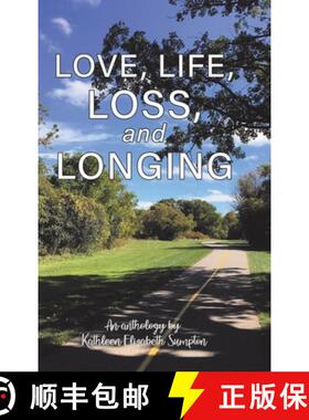 【3-4周达】Love, Life, Loss, and Longing: A Poetry Anthology [9780228833222]