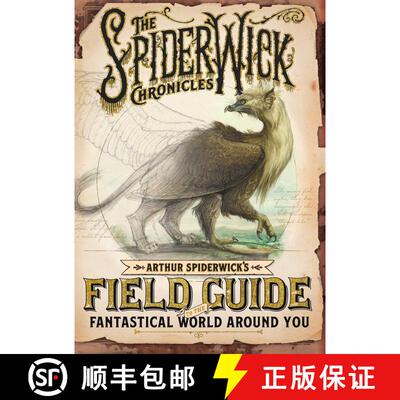 【3-4周达】Arthur Spiderwick's Field Guide to the Fantastical World Around You (Reissue) (Reissue) [9781665928779]