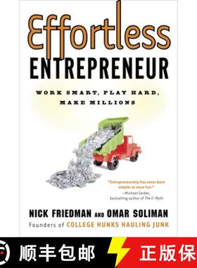 【3-4周达】Effortless Entrepreneur: Effortless Entrepreneur: Work Smart, Play Hard, Make Millions [9780307587992]