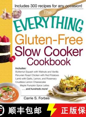 【3-4周达】Everything Gluten-Free Slow Cooker Cookbook: Includes Butternut Squash with Walnuts and Va... [9781440533662]