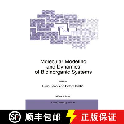 【3-4周达】Molecular Modeling and Dynamics of Bioinorganic Systems [9789401061742]