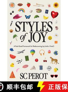 【3-4周达】Styles of Joy: A Feel-Good Framework for Rediscovering Joy (with a Twist!) [9781637633458]