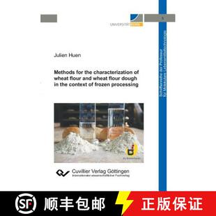 【3-4周达】Methods for the characterization of wheat flour and wheat flour dough in the context of fr... [9783736999152]