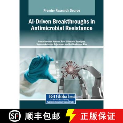 【3-4周达】AI-Driven Breakthroughs in Antimicrobial Resistance [9798369375518]