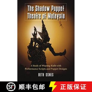 Malaysia with Study Shadow Theatre 9780786448388 Scripts a... The Puppet Kulit Wayang Performance 3周达