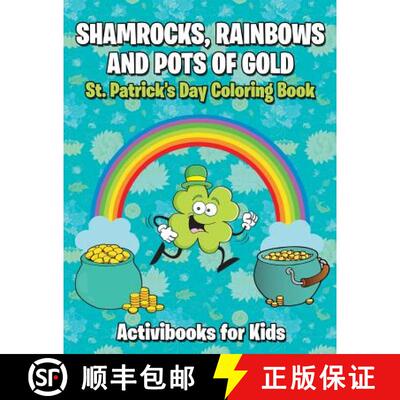 【3-4周达】Shamrocks, Rainbows, and Pots of Gold: St. Patrick's Day Coloring Book [9781683217145]