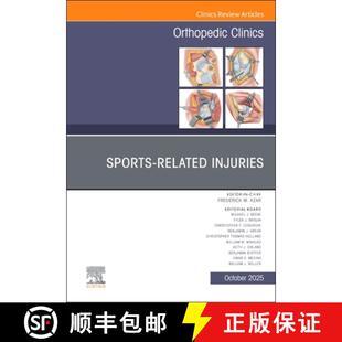 【3-4周达】Sports-Related Injuries, an Issue of Orthopedic Clinics: Volume 56-4 [9780443413339]