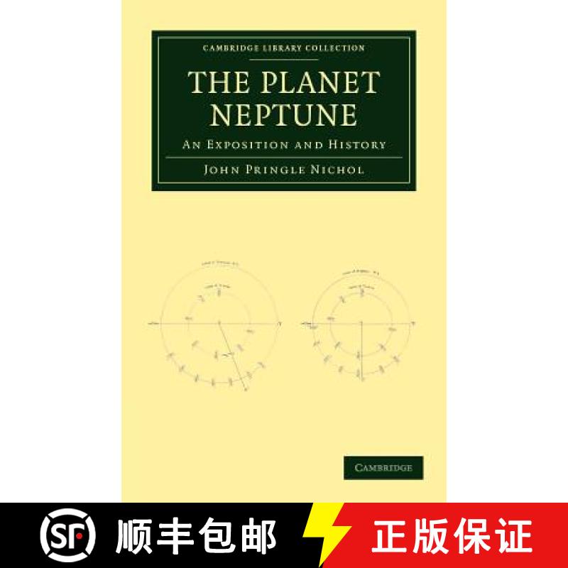 【3-4周达】Planet Neptune: An Exposition and History - The Planet Neptune: An Exposition and History [9781108038331]