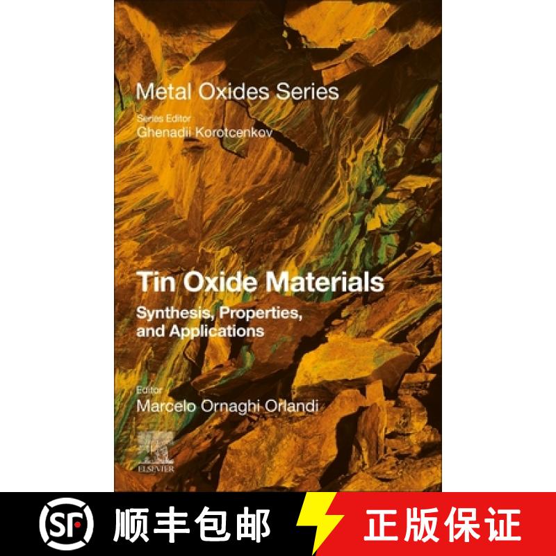 【3-4周达】Tin Oxide Materials: Synthesis, Properties, and Applications [9780128159248]
