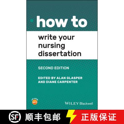 【3-4周达】How to Write Your Nursing Dissertation, Second Edition (2nd Edition) [9781119757733]