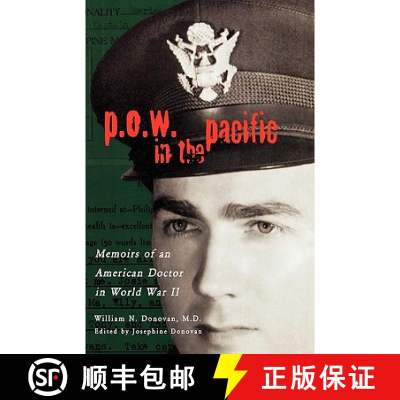 预订 P.O.W. in the Pacific : Memoirs of an American Doctor in World War II [9780842027250]